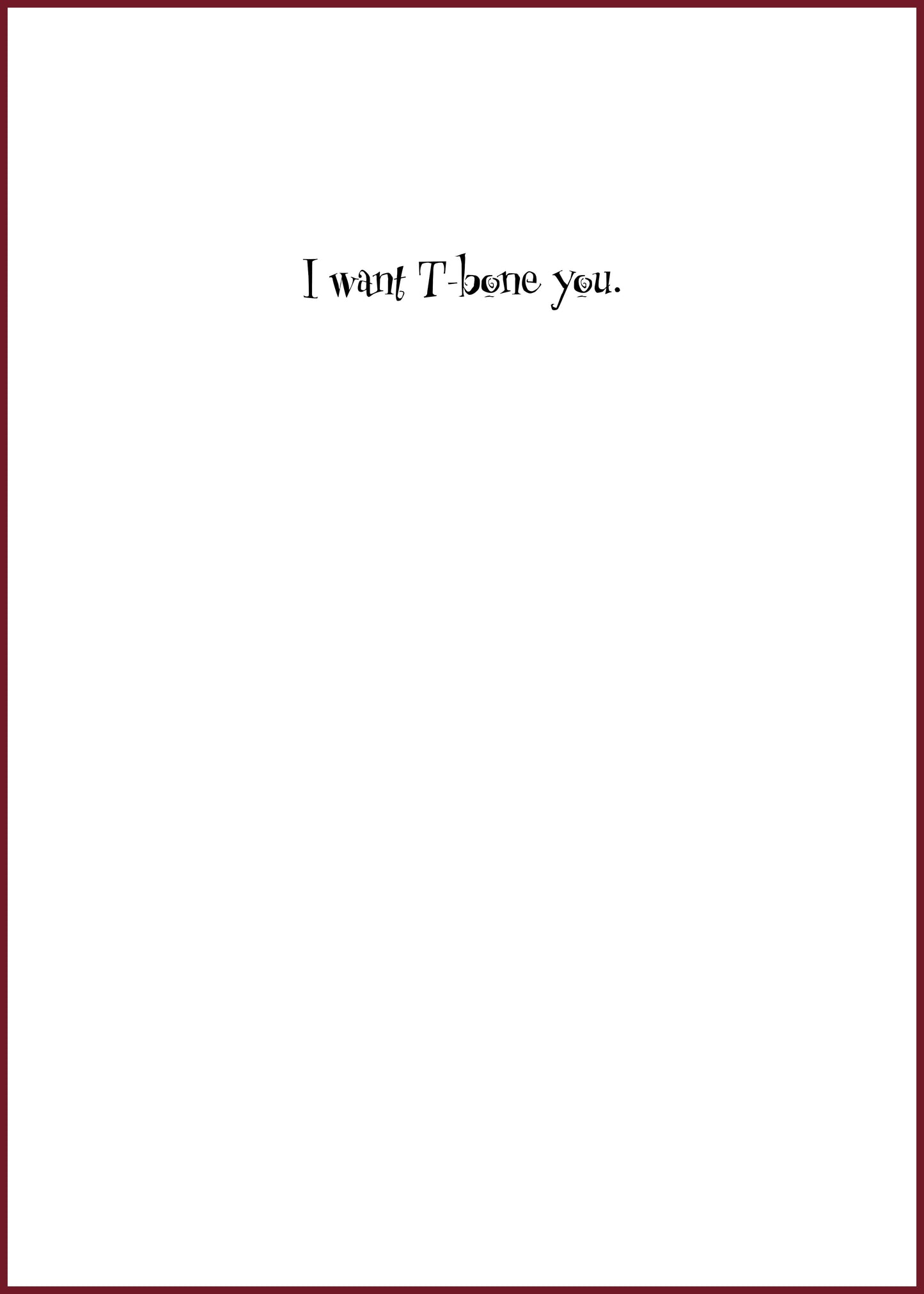 "Make No Mis-Steak" Greeting Card (Love)