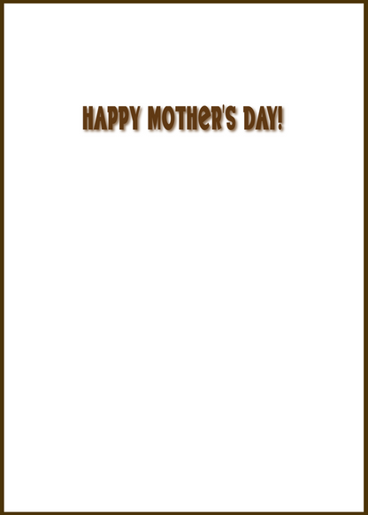 "Nacho Average Mom" Greeting Card (Mother's Day)